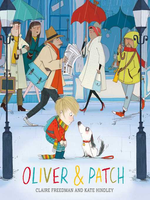 Title details for Oliver and Patch by Claire Freedman - Wait list